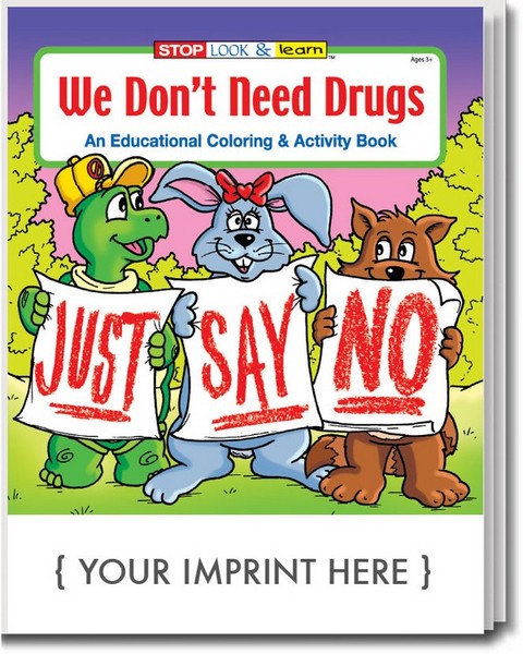 CS0120 We Don't Need Drugs Coloring and Activity BOOK with Custom Impr